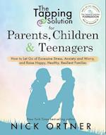 The Tapping Solution for Parents, Children & Teenagers