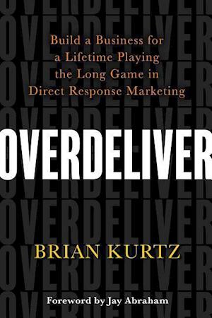 Overdeliver