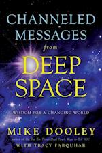 Channeled Messages from Deep Space