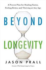 Beyond Longevity