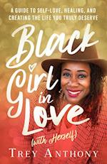 Black Girl in Love (with Herself)