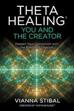 Thetahealing(r) You and the Creator