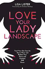 Love Your Lady Landscape