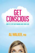 Get Conscious