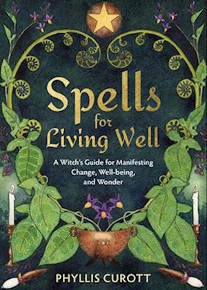 Spells for Living Well