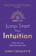 21 Days to Jump-Start Your Intuition