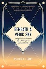 Beneath a Vedic Sky