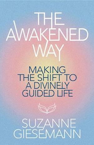 The Awakened Way