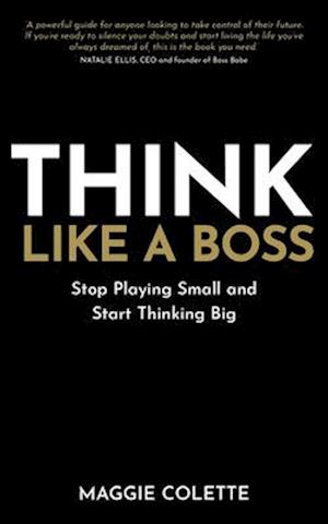 Think Like a Boss