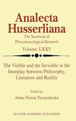 The Visible and the Invisible in the Interplay between Philosophy, Literature and Reality