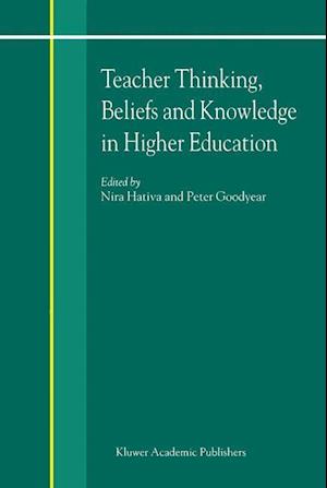 Teacher Thinking, Beliefs and Knowledge in Higher Education