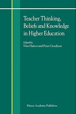 Teacher Thinking, Beliefs and Knowledge in Higher Education