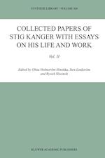 Collected Papers of Stig Kanger with Essays on his Life and Work Volume II