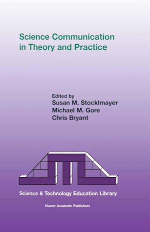 Science Communication in Theory and Practice