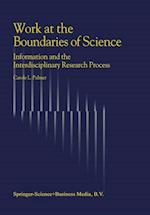 Work at the Boundaries of Science