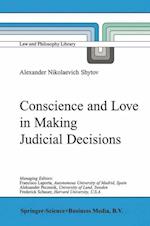 Conscience and Love in Making Judicial Decisions