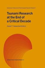 Tsunami Research at the End of a Critical Decade