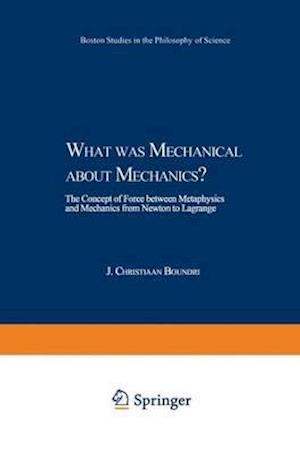 What was Mechanical about Mechanics