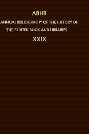 Annual Bibliography of the History of the Printed Book and Libraries