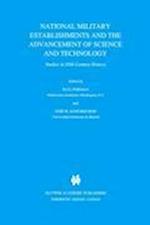 National Military Establishments and the Advancement of Science and Technology