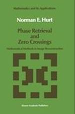 Phase Retrieval and Zero Crossings