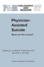 Physician-Assisted Suicide: What are the Issues?