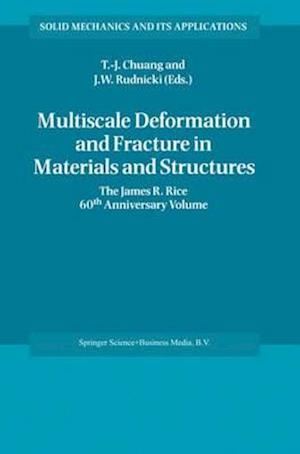 Multiscale Deformation and Fracture in Materials and Structures