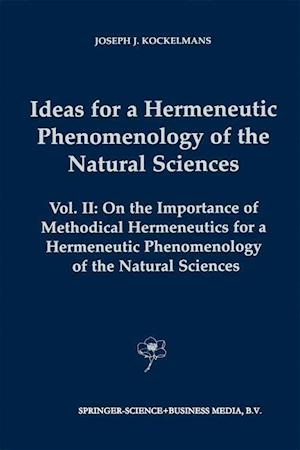 Ideas for a Hermeneutic Phenomenology of the Natural Sciences