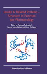 Insulin & Related Proteins — Structure to Function and Pharmacology