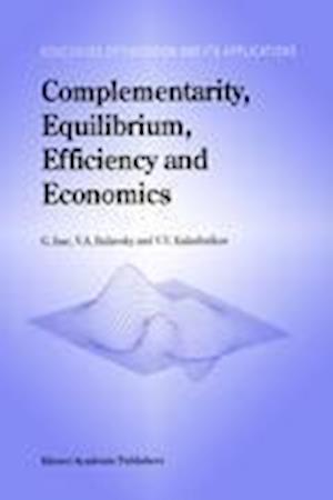 Complementarity, Equilibrium, Efficiency and Economics