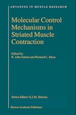 Molecular Control Mechanisms in Striated Muscle Contraction