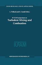 IUTAM Symposium on Turbulent Mixing and Combustion