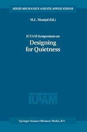 IUTAM Symposium on Designing for Quietness