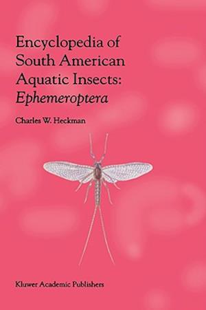 Encyclopedia of South American Aquatic Insects: Ephemeroptera