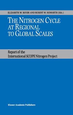 The Nitrogen Cycle at Regional to Global Scales