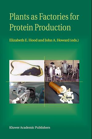 Plants as Factories for Protein Production