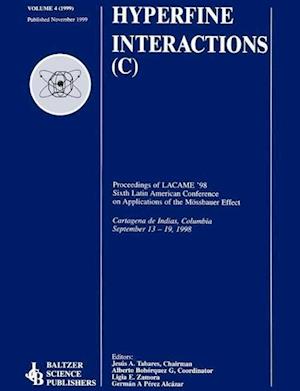 Proceedings of the LACME '98 Sixth Latin American Conference on Applications of the Mössbauer Effect