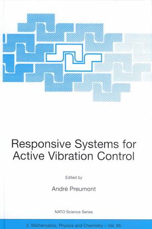 Responsive Systems for Active Vibration Control