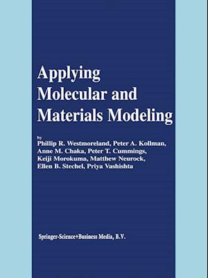 Applying Molecular and Materials Modeling