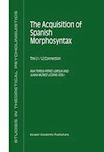 The Acquisition of Spanish Morphosyntax
