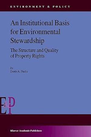 An Institutional Basis for Environmental Stewardship