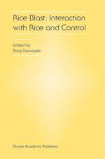 Rice Blast: Interaction with Rice and Control