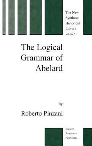 The Logical Grammar of Abelard