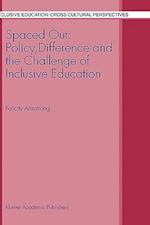 Spaced Out: Policy, Difference and the Challenge of Inclusive Education