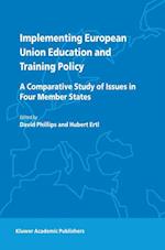 Implementing European Union Education and Training Policy