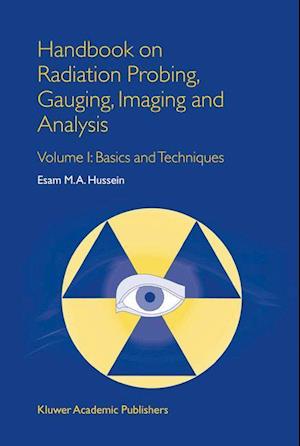 Handbook on Radiation Probing, Gauging, Imaging and Analysis