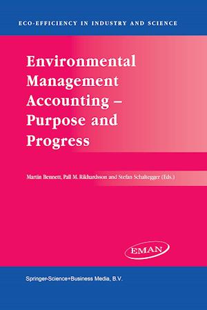 Environmental Management Accounting — Purpose and Progress