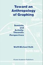 Toward an Anthropology of Graphing