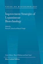 Improvement Strategies of Leguminosae Biotechnology