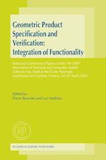Geometric Product Specification and Verification: Integration of Functionality